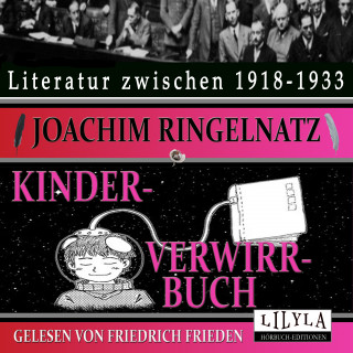 Joachim Ringelnatz: Kinder-Verwirr-Buch