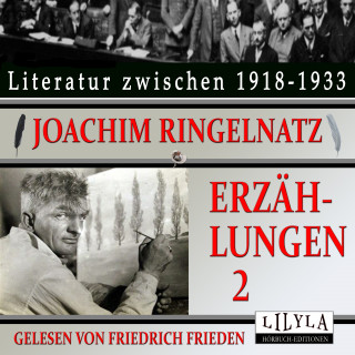 Joachim Ringelnatz: Erzählungen 2