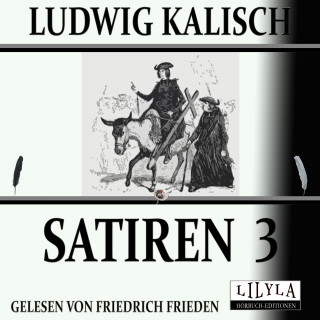 Ludwig Kalisch: Satiren 3