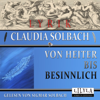 Claudia Solbach: Von Heiter bis Besinnlich