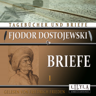 Fjodor Dostojewski: Briefe1