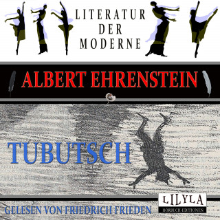 Albert Ehrenstein: Tubutsch