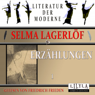 Selma Lagerlöf: Erzählungen 1