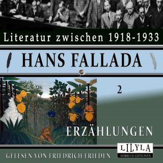 Hans Fallada: Erzählungen 2