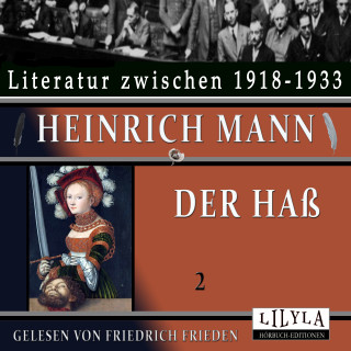 Heinrich Mann: Der Haß 2