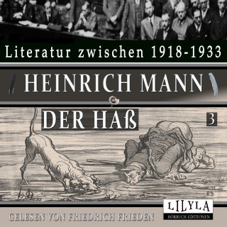 Heinrich Mann: Der Haß 3