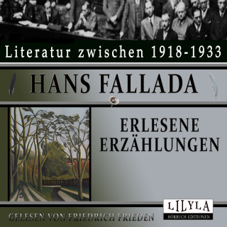 Hans Fallada: Erlesene Erzählungen