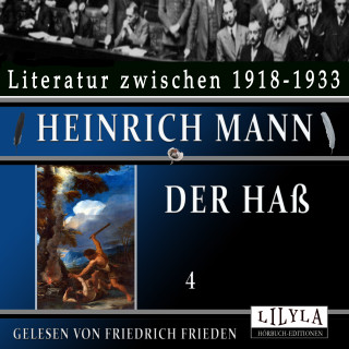 Heinrich Mann: Der Haß 4