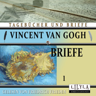 Vincent van Gogh: Briefe 1