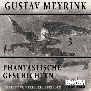 Gustav Meyrink: Phantastische Geschichten 3