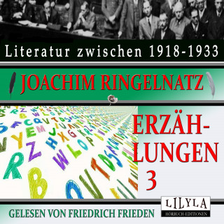 Joachim Ringelnatz: Erzählungen 3