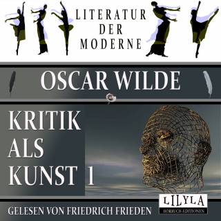Oscar Wilde: Kritik als Kunst 1