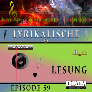 John Keats, Rainer Maria Rilke, Charles Baudelaire, Annette von Droste-Hülshoff, Wilhelm Busch: Lyrikalische Lesung Episode 59