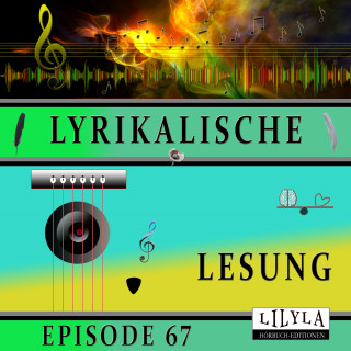 Wilhelm Busch: Lyrikalische Lesung Episode 67