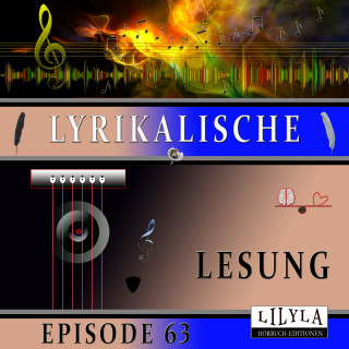 Heinrich Heine: Lyrikalische Lesung Episode 63