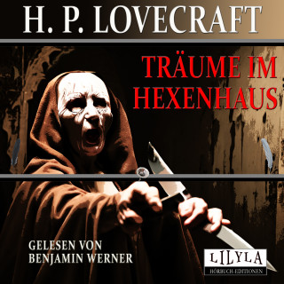 H.P. Lovecraft: Träume im Hexenhaus