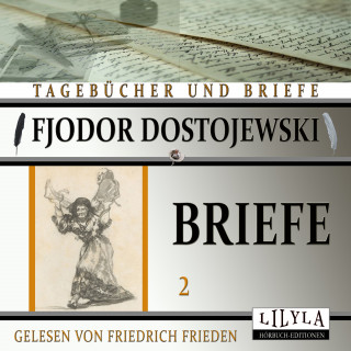 Fjodor Dostojewski: Briefe 2