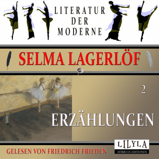 Selma Lagerlöf: Erzählungen 2