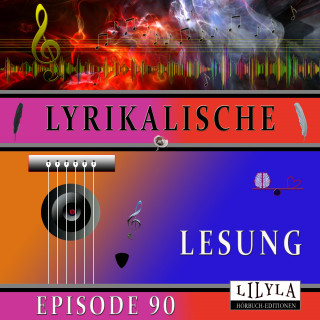 Franz Werfel: Lyrikalische Lesung Episode 90