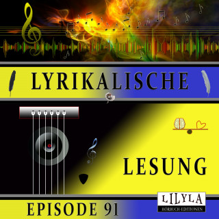 Arno Holz: Lyrikalische Lesung Episode 91