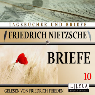 Friedrich Nietzsche: Briefe 10