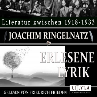 Joachim Ringelnatz: Erlesene Lyrik