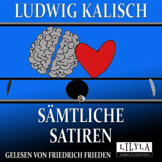 Ludwig Kalisch: Sämtliche Satiren