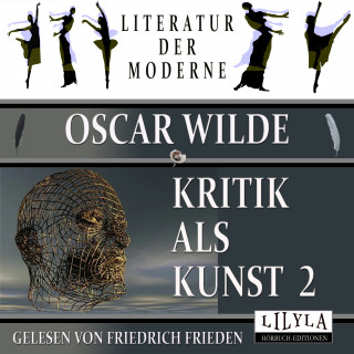 Oscar Wilde: Kritik als Kunst 2