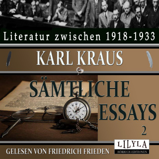 Karl Kraus: Sämtliche Essays 2