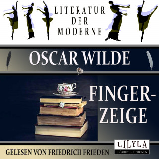 Oscar Wilde: Fingerzeige