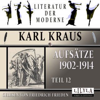 Karl Kraus: Aufsätze 1902-1914 - Teil 12