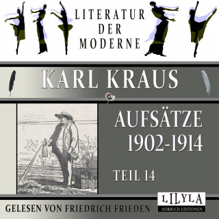 Karl Kraus: Aufsätze 1902-1914 - Teil 14