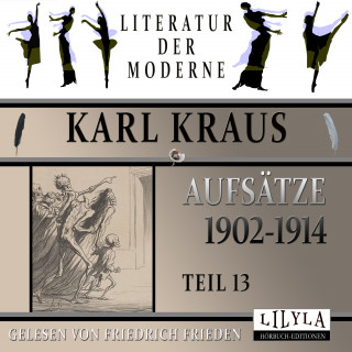 Karl Kraus: Aufsätze 1902-1914 - Teil 13