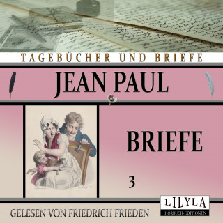 Jean Paul: Briefe 3