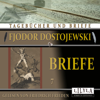 Fjodor Dostojewski: Briefe 7