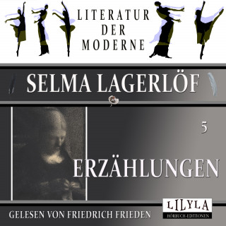 Selma Lagerlöf: Erzählungen 5