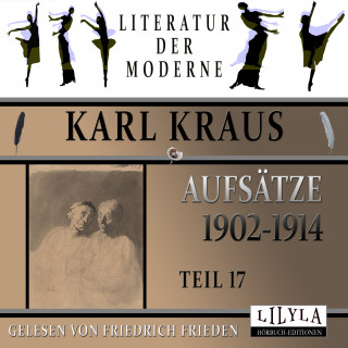 Karl Kraus: Aufsätze 1902-1914 - Teil 17