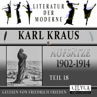 Karl Kraus: Aufsätze 1902-1914 - Teil 18