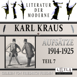 Karl Kraus: Aufsätze 1914-1925 - Teil 7