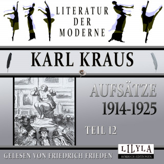 Karl Kraus: Aufsätze 1914-1925 - Teil 12