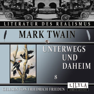 Mark Twain: Unterwegs und Daheim 8