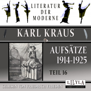 Karl Kraus: Aufsätze 1914-1925 - Teil 16