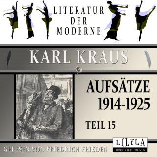 Karl Kraus: Aufsätze 1914-1925 - Teil 15