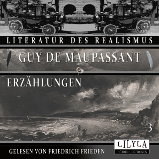 Guy de Maupassant: Erzählungen 3