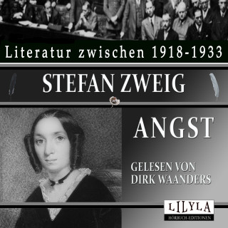 Stefan Zweig: Angst