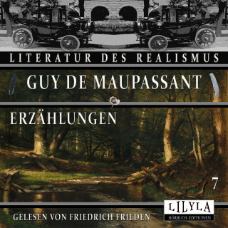 Guy de Maupassant: Erzählungen 7