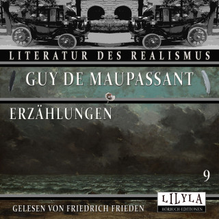 Guy de Maupassant: Erzählungen 9