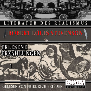 Robert Louis Stevenson: Erlesene Erzählungen 1