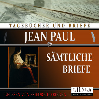Jean Paul: Sämtliche Briefe