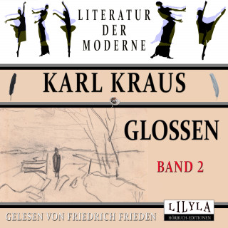 Karl Kraus: Glossen Band 2